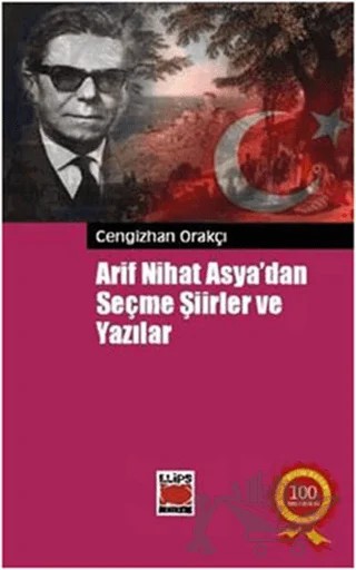 Arif Nihat Asya’dan Seçme Şiirler ve Yazılar – Arif Nihat Asya – Elips Kitap kitap kapağı