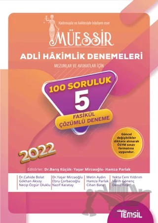 Müessir Adli Hakimlik Denemeleri Tamamı Çözümlü 5 Deneme – Cahide Bolat, Yaşar Mirzaoğlu, Metin Aydın, Yekta Cem Yıldırım, Gökhan Aksoy, Ebru Çorbacıoğlu, Hamza Parlak, Melih Gönenç, Necip Özgür Oluklu, Nazif Karatay, Cihan Batu, Deniz Fırat – Temsil Kitap kitap kapağı