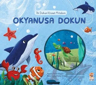 İlk Dokun Hisset Kitabım - Okyanusa Dokun – Melek Dinçer – Sincap Kitap kitap kapağı