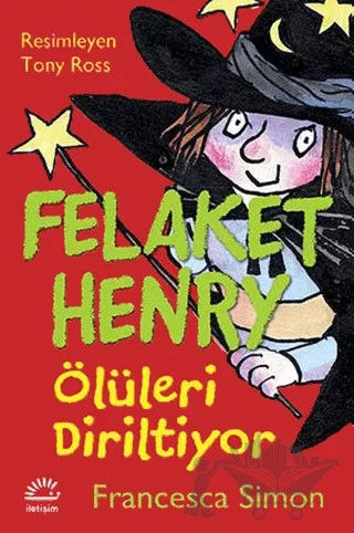 Felaket Henry Ölüleri Diriltiyor – Francesca Simon – İletişim Yayınevi kitap kapağı