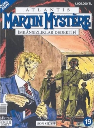 Martin Mystere İmkansızlıklar Dedektifi Özel Sayı: 19 Son Silah – Lal Kitap kitap kapağı
