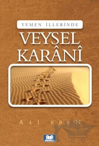 Yemen İllerinde Veysel Karani – Ali Eren – Kitap Kalbi Yayıncılık kitap kapağı