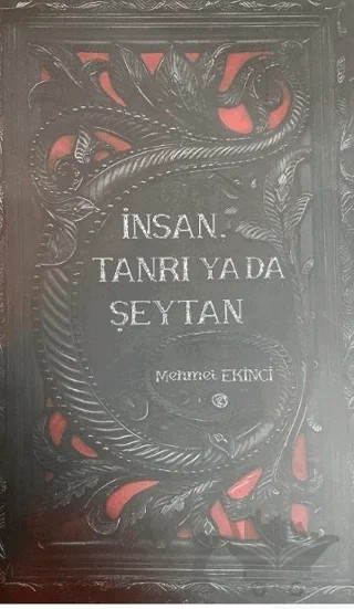 İnsan, Tanrı ya da Şeytan – Mehmet Ekinci – Orionebula Yayınevi kitap kapağı