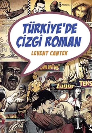 Türkiye’de Çizgi Roman – Levent Cantek – İletişim Yayınevi kitap kapağı