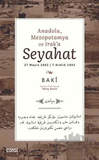 Anadolu, Mezopotamya ve Irak’a Seyahat – Baki – Çizgi Kitabevi Yayınları kitap kapağı