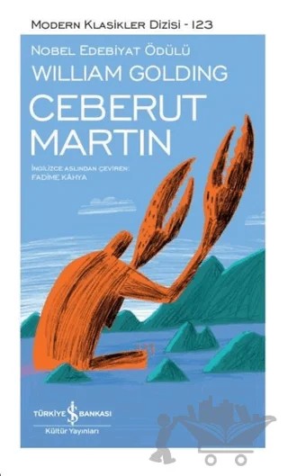 Ceberut Martin (Şömizli) – Sir William Gerald Golding – İş Bankası Kültür Yayınları kitap kapağı
