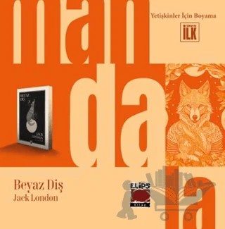 Mandala Dünyası Beyaz Diş – Jack London – Elips Kitap kitap kapağı