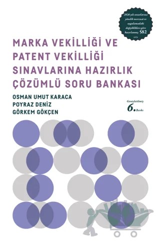 Marka Vekilliği ve Patent Vekilliği Sınavlarına Hazırlık Çözümlü Soru Bankası – Osman Umut Karaca, Poyraz Deniz, Görkem Gökçen – Lykeion Yayınları kitap kapağı