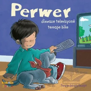 Perwer Dixwaze Televizyone Temaşe Bike – Perwerdehiya Rewişti – Kaknüs Yayınları kitap kapağı