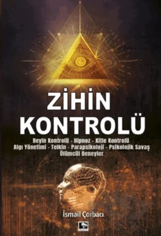 Zihin Kontrolü – İsmail Çorbacı – Çınaraltı Yayınları kitap kapağı