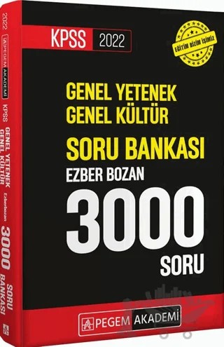 2022 KPSS Genel Yetenek Genel Kültür Soru Bankası Ezber Bozan 3000 Soru – Kolektif – Pegem Akademi Yayıncılık kitap kapağı