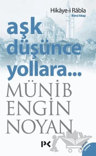 Aşk Düşünce Yollara 2 – Münib Engin Noyan – Profil Kitap kitap kapağı