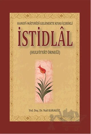 İstidlal - Hulviyyat Örneği – Nail Karagöz – Serüven Yayınevi kitap kapağı