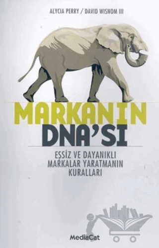 Markanın DNA’sı – Alycia Perry – MediaCat Kitapları kitap kapağı