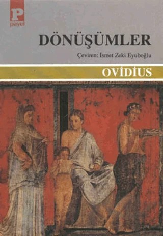 Dönüşümler – Publius Ovidius Naso – Payel Yayınları kitap kapağı