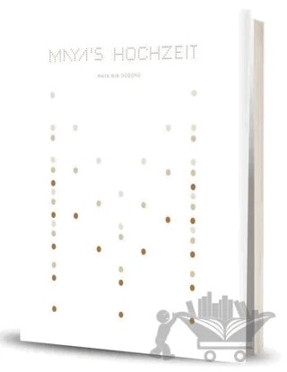 Maya’s Hochzeit - Maya’nın Düğünü – Bilen Güneş – Hayykitap kitap kapağı