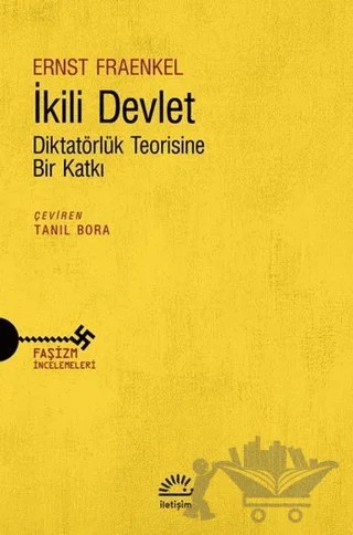 İkili Devlet – Ernst Fraenkel – İletişim Yayınevi kitap kapağı