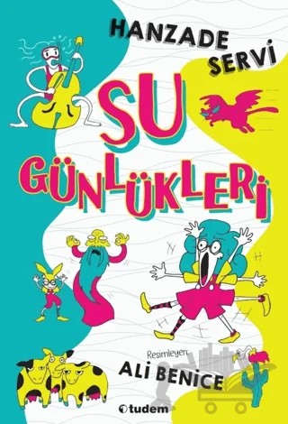 Su Günlükleri Set (3 Kitap) – Hanzade Servi – Tudem Yayınları kitap kapağı