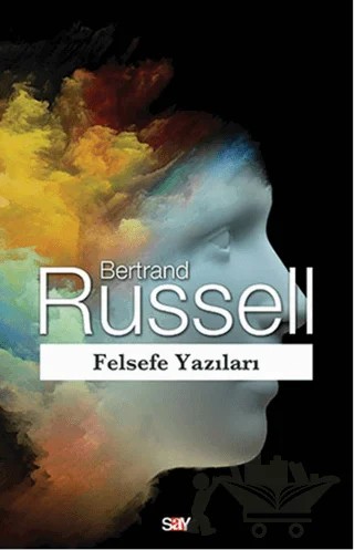 Felsefe Yazıları – Bertrand Russell – Say Yayınları kitap kapağı