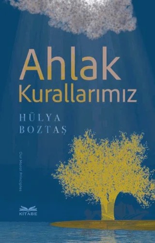 Ahlak Kurallarımız – Hülya Boztaş – Eski Yeni Yayınları kitap kapağı