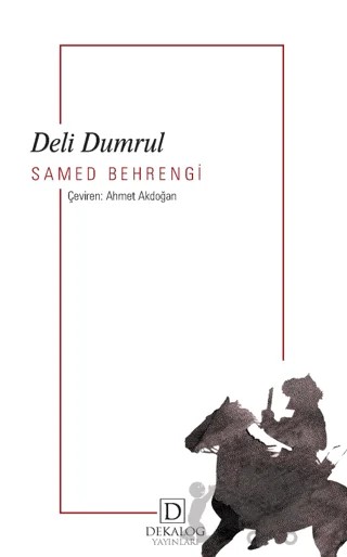 Deli Dumrul – Samed Behrengi – Dekalog Yayınları kitap kapağı