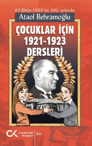 Çocuklar İçin 1921-1923 Dersleri – Ataol Behramoğlu – Cumhuriyet Kitapları kitap kapağı