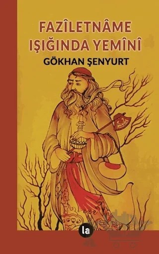 Faziletname Işığında Yemini – Gökhan Şenyurt – La Kitap kitap kapağı