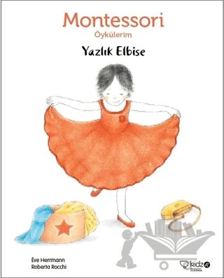 Montessori Öykülerim - Yazlık Elbise – Eve Herrmann – Redhouse Kidz Yayınları kitap kapağı