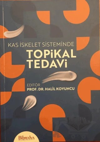 Kas İskelet Sisteminde Topikal Tedavi – Kolektif – Bilmedya kitap kapağı