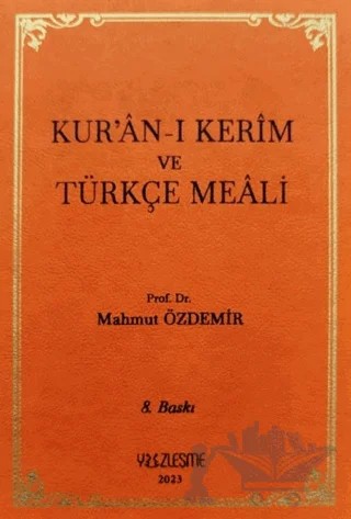 Kur’an-ı Kerim ve Türkçe Meali – Mahmut Özdemir – Yüzleşme Yayınları kitap kapağı