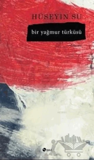Bir Yağmur Türküsü – Hüseyin Su – Şule Yayınları kitap kapağı
