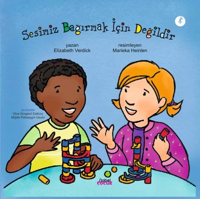 Sesimiz Bağırmak İçin Değildir – Elizabeth Verdick – Nobel Çocuk kitap kapağı