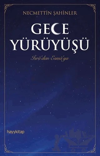 Gece Yürüyüşü – Necmettin Şahinler – Hayykitap kitap kapağı