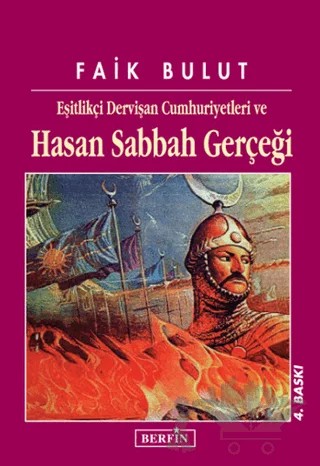Eşitlikçi Dervişan Cumhuriyetleri ve Hasan Sabbah Gerçeği – Faik Bulut – Berfin Yayınları kitap kapağı