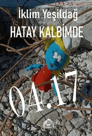Hatay Kalbimde 04.17 – İklim Yeşildağ – Kekeme Yayınları kitap kapağı