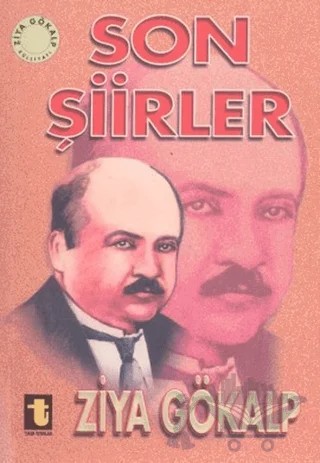 Son Şiirler – Ziya Gökalp – Toker Yayınları kitap kapağı