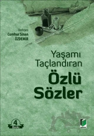 Yaşamı Taçlandıran Özlü Sözler – Cumhur Sinan Özdemir – Adalet Yayınevi kitap kapağı