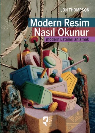 Modern Resim Nasıl Okunur – Jon Thompson – HayalPerest Kitap kitap kapağı