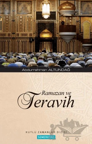 Ramazan ve Teravih – Abdurrahman Altundağ – Semerkand Yayınları kitap kapağı