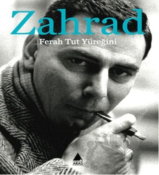 Ferah Tut Yüreğini – Zahrad – Aras Yayıncılık kitap kapağı