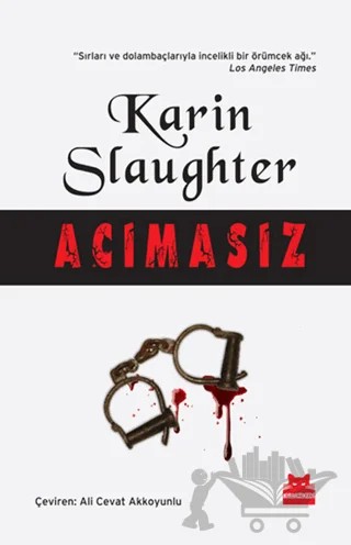 Acımasız – Karin Slaughter – Kırmızı Kedi Yayınevi kitap kapağı