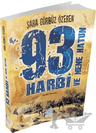 93 Harbi ve Nene Hatun – Sara Gürbüz Özeren – Mihrabad Yayınları kitap kapağı