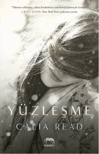 Yüzleşme – Calia Read – Yabancı Yayınları kitap kapağı