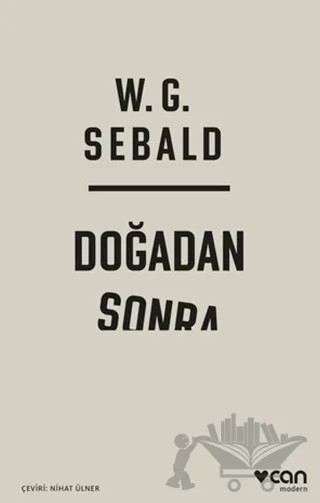 Doğadan Sonra – W. G. Sebald – Can Yayınları kitap kapağı