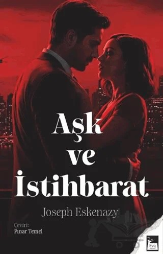 Aşk ve İstihbarat – Joseph Eskenazy – Eva Yayınevi kitap kapağı