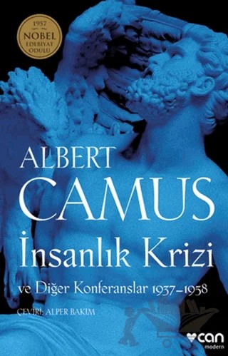 İnsanlık Krizi ve Diğer Konferanslar 1937-1958 – Albert Camus – Can Yayınları kitap kapağı