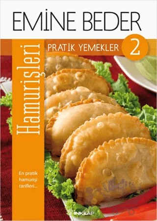 Pratik Yemekler 2 - Hamur İşleri – Emine Beder – İnkılap Kitabevi kitap kapağı
