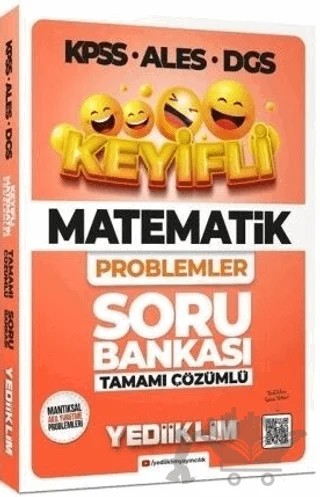 2022 KPSS ALES DGS Keyifli Matematik Problemler Tamamı Çözümlü Soru Bankası – Kolektif – Yediiklim Yayınları kitap kapağı