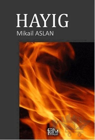 Hayıg – Mikail Aslan – Fam Yayınları kitap kapağı