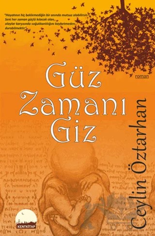 Güz Zamanı Giz – Ceylin Öztarhan – Kent Kitap kitap kapağı